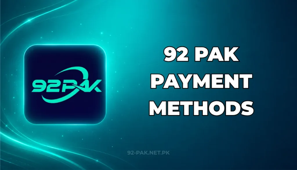 92 PAK PAYMENT METHODS